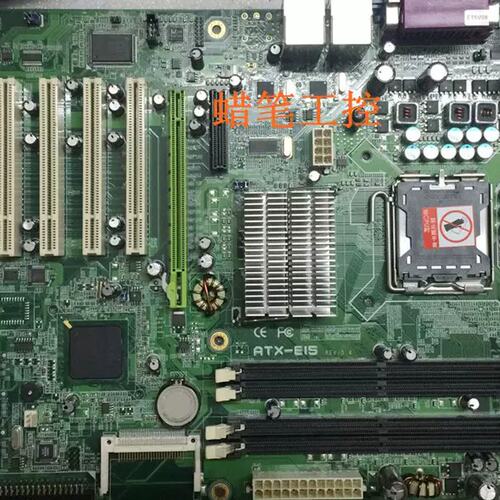 工控机主板ATX-EI5 ATX-EIS ATX-E15 ATX-E1S REV.0.4测试OK议价