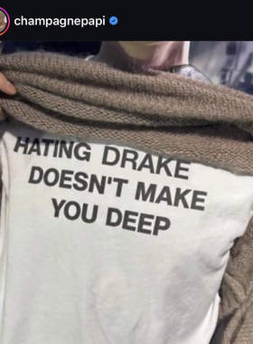 讨厌Drake并不能显得你多有深度T恤 oversize嘻哈T恤 欧美rapper