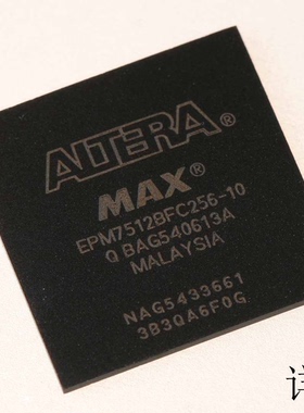 EPM7512BFC256－10  EPM7512BFC256－5N EPM7512BFC256－7N