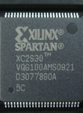 XC2S30－5VQ100C XC2S30－5VQ100I XC2S30－5VQG100C  全新原装