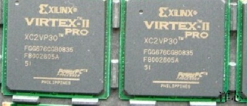 XC2VP30－5FG676C  XC2VP30－5FG676I  XC2VP30－5FGG676C