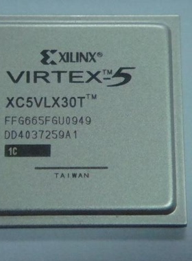 XC5VLX30T－2FFG665I  XC5VLX330－1FFG1760I  全新原装 原厂渠道