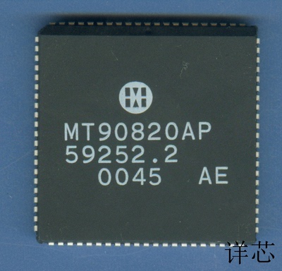 MT90820AP全新原装 原厂渠道 咨询下单 保证质量