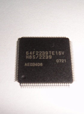 HD64F2239TE16全新原装 原厂渠道 咨询下单 保证质量