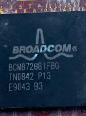 BCM8726BIFBG全新原装 原厂渠道 咨询下单 保证质量
