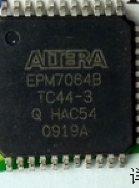 EPM7064BTC44－3 EPM7064BTC44－5  EPM7064BTC44－7 全新原装