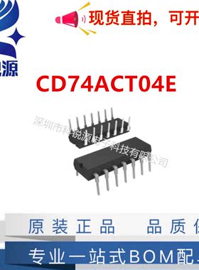 原装正品 CD74ACT04E 数字逻辑高速反相器 封装DIP-14 电路芯片