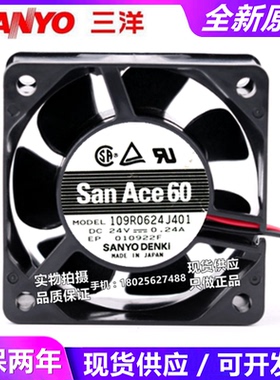 109R0612H401/J411 109R0624D401/J401/S4D10 6025三洋变频器风扇
