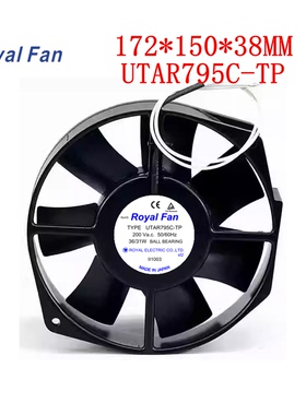 原装正品Royal Fan 17238 200V型号TYPE:UTAR795C-TP全金属风机
