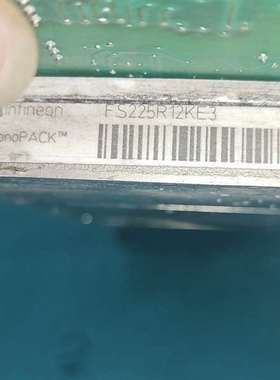 {议价}A5E00714562+FS225R12KE3-S1拆