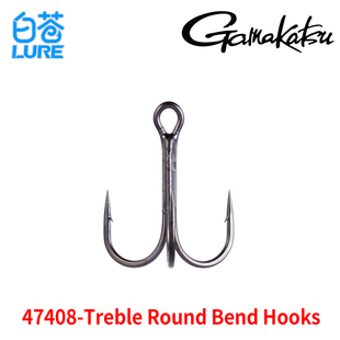 Gamakatsu Treble Round Bend Hooks 47408三本钩圆底加强路亚钩