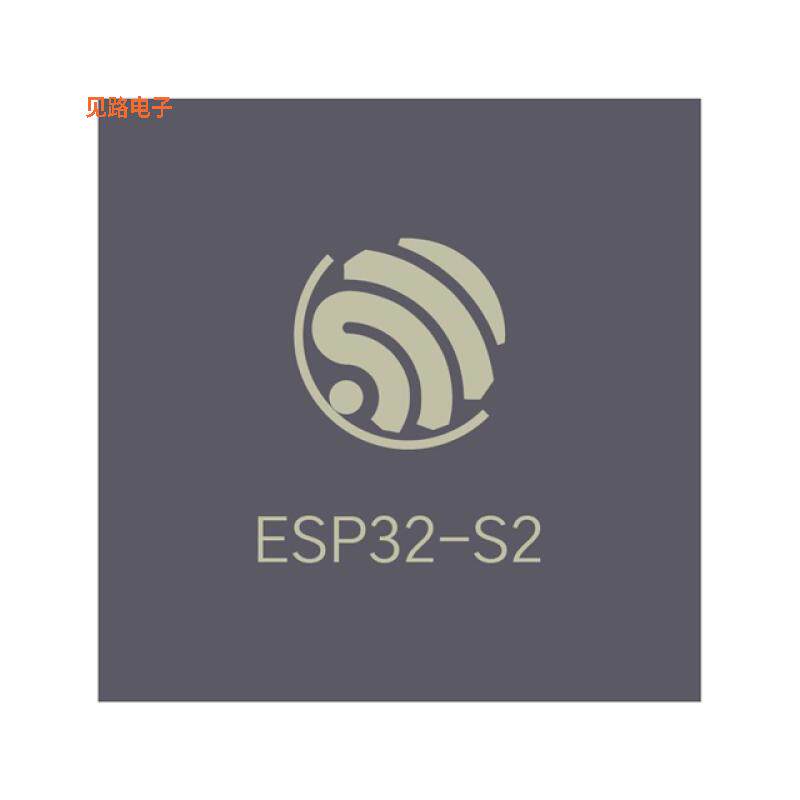 ESP32-S2R2 -原装[RF TXRX MODULE WIFI SMD未验证