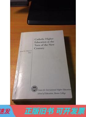 Catholic-HIGHER Education at the TURN of the New Century