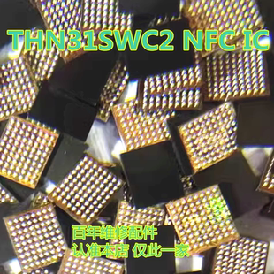 x1IV NFC THN31SWC2 FD开头照相供电IC 适用于索尼Sony