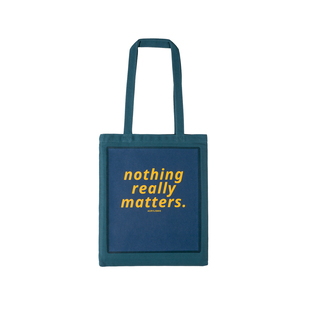 #0073# nothing really matters 环保袋  艺术周边 ACRYLISM®