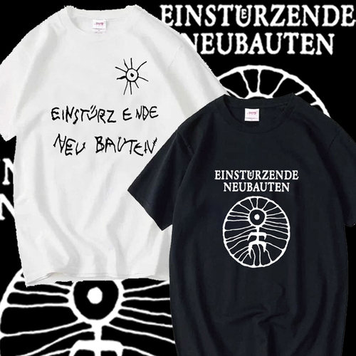 EinstürzendeNeubauten被摧毁的新建筑乐队T恤倒塌重塑乐夏致敬
