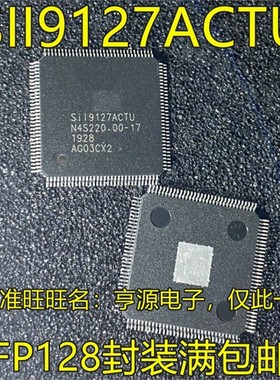 SII9127ACTU SIL9127ACTU SI19127ACTU  QFP128封装液晶主板芯片
