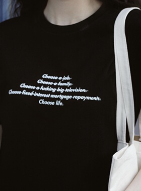 Choose Life 猜火车电影台词T恤 Trainspotting 选择生活休闲短袖