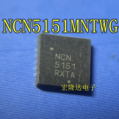NCN5151MNTWG NCN5150MNTWG NCN5120MNTWG NCN5121MNTWG 全新现货