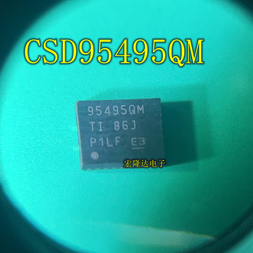 CSD95495M 丝印95495QM 全新进口 芯片VSON18 驱动器CSD95495QVM