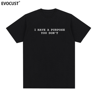至尊马蒂电影甜茶同款I have a purpose youdon't短袖T恤男女复古