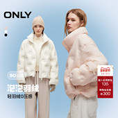 泡泡羽绒 ONLY2025冬季 新款 轻薄云感立领显瘦保暖短款 羽绒服女