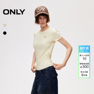 舒适亲肤圆领上衣T恤女 侧腰弹力抽褶正基础款 ONLY2026春季 新款