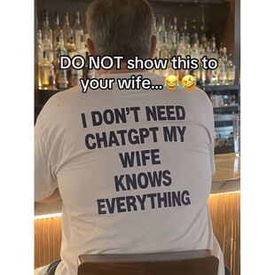 I DON'T NEED MY WIFE KNOWS EVERYTHING 美式情侣趣味短袖T恤