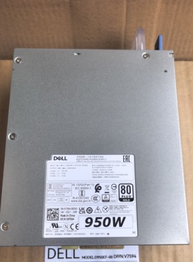 DELL T5820 T7820 T7920电源 950W D950EF-00 0V7594 DPS-950CB A