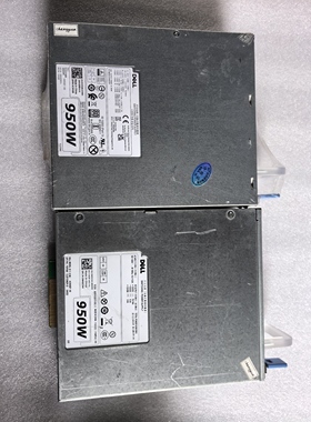 DELL AC950EF-00 WGCH4 H950EF-00 CXV28 T5820 T7820电源 950W