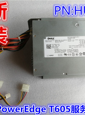 全新戴尔DELL HU666 PowerEdge T605电源D650P-S0 T605服务器电源