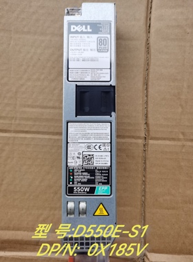 Dell R430 R440 DSS1500热插拔550W服务器电源 X185V 034X1 NCNFF