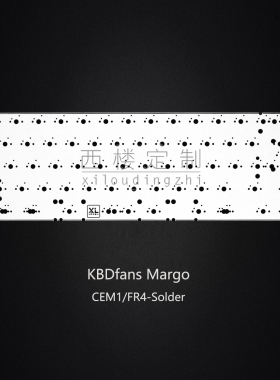 KBDfans Margo/Kbd67lite焊接CEM1/FR4客制化PCB支持VIA改键1K