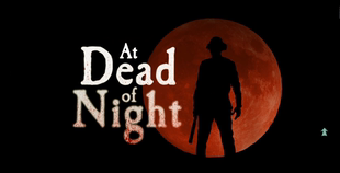 PC恐怖游戏:At Dead Of Night(死寂之夜)中文学习版 免STEAM