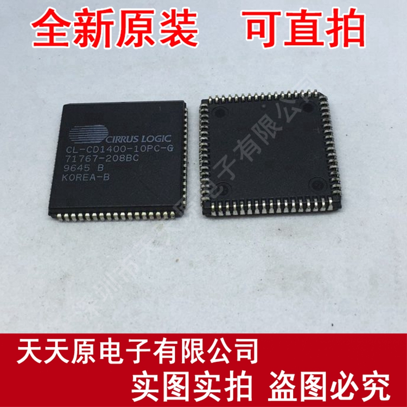 CL-CD1400-10PC-G原装正品100%现货直拍量大价优 PLCC68