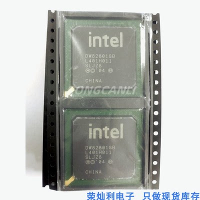 全新原装NH82801GB SL8FX NHE6300ESB SL7XJ DW82801GB SLJZ8