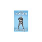 Puck Through 自然科学 著 World Journey 技术类原版 Conacher Brian the Personal 书 Hockey Turns 科普读物