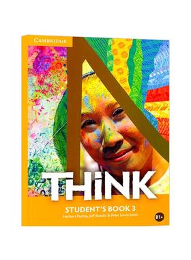 THINK LEVEL 3 STUDENT’S BOOK THINK 3级学生书 Herbert Puchta、 Jeff Stranks、 Peter Lewis-Jones 著 原版其它外版书