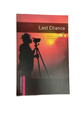 LAST CHANCE（预备级） Phillip Burrows and Mark Foster 著 原版其它外版书 新华书店正版图书籍 FOREIGN PUBLISHER