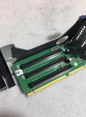 戴尔DELL R730XD服务器 riser1 扩展卡8H6JW 3个半高PCIE插槽