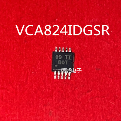 VCA824IDGSR VCA824IDGS 芯片丝印BOT  MSOP10全新正品IC芯片