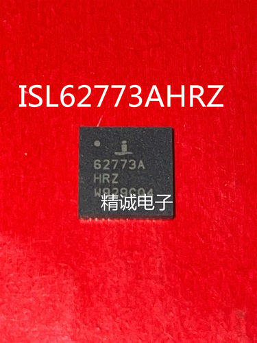 ISL62773HRZ ISL62773AHRZ ISL62773A QFN全新正品进口芯片1