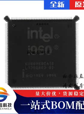 芯片配套 IC供应KU80960CA16  封装196-QFP 价询价为准