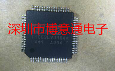 THC63LVD104A 液晶逻辑板芯片 THC63LVD104 QFP64 可直拍