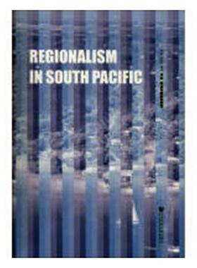 正版包邮 REGIONALISM IN SOUTH PACIFIC  喻常森 书店 经济全球化书籍