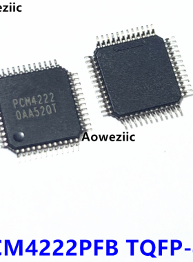 PCM4222PFB TQFP-48 PCM4222PFBR 高性能 双通道 24位 模数转换器