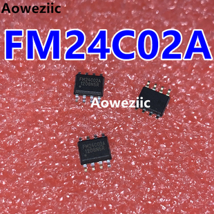 FM24C02A-SO-T-G FM24C02A SOP8贴片 总线接口串行EEPROM芯储存器