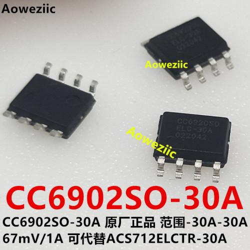 CC6902SO-30A 正品 范围-30A-30A 67mV/1A 可代替ACS712ELCTR-30A