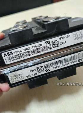 议价ABB模块 5SNA3600E170300替代FZ3600R17KE3 原装拆机 成色