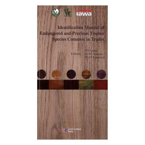 正版书籍 Identification manual of endangerde and precious科学出版社农业、林业濒危种木材识别手册英文 人天书店畅销书排行榜
